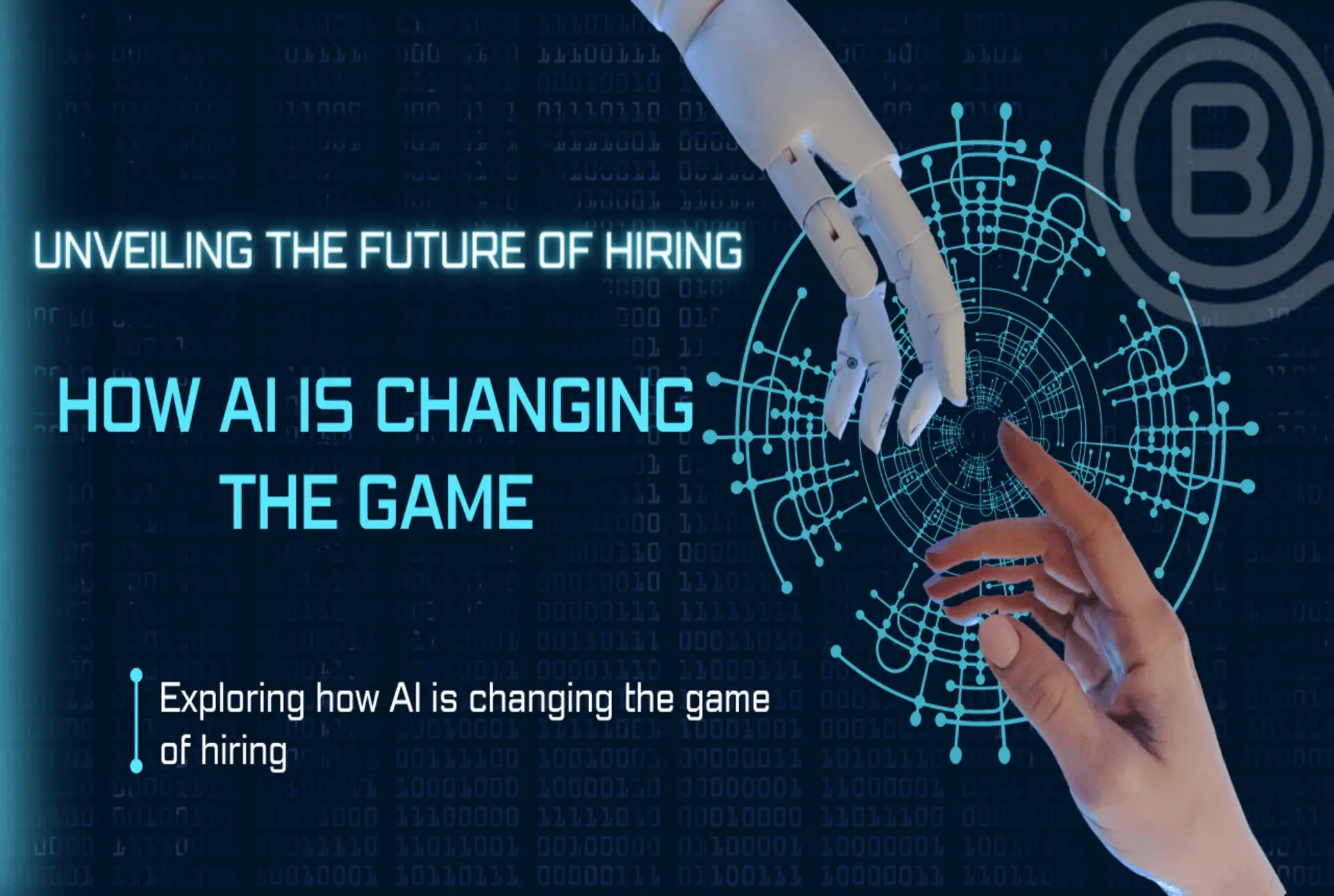Unveiling the Future of Hiring: How AI is Changing the Game